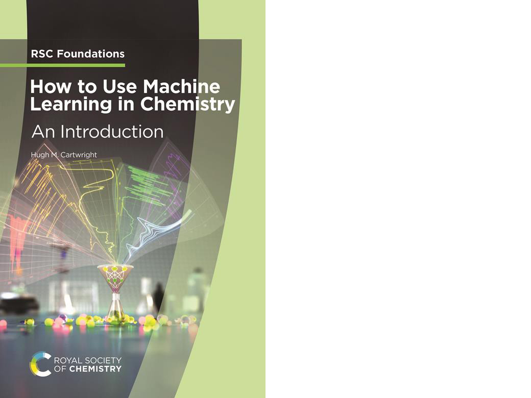 Front cover for the book 'How to Use Machine Learning in Chemistry: An Introduction'
