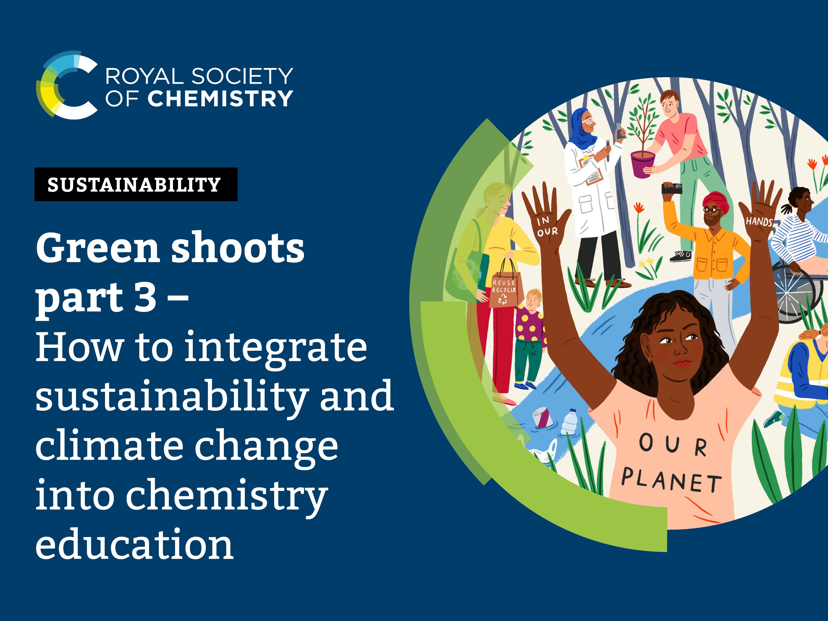 green-shoots-part_3_cover_card Graphic promotes a report or initiative titled Green Shoots Part 3 on sustainability published by the Royal Society of Chemistry